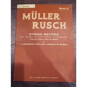 Muller Rusch String Method Book 3 Violin, Vintage Music Book 172